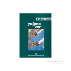 YAĞMA VAR! - DOĞAN HASOL