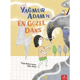 Yağmur Adam ve En Güzel Dans Redhouse Kidz Yayınları