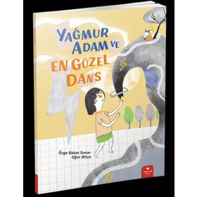 Yağmur Adam ve En Güzel Dans Redhouse Kidz Yayınları