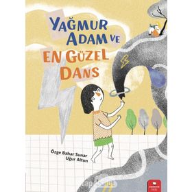Yağmur Adam ve En Güzel Dans Redhouse Kidz Yayınları