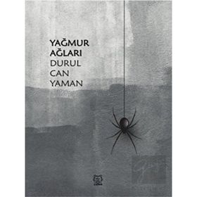 Yağmur Ağları - Durul Can Yaman