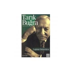 YAĞMUR BEKLERKEN - TARIK BUĞRA