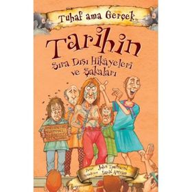 Yağmur Çocuk Tarihin Sıra Dışı Hikayeleri ve Şakaları - Tuhaf Ama Gerçek