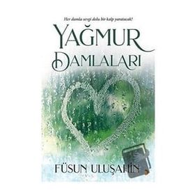 Yağmur Damlaları - Füsun Uluşahin