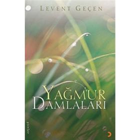 YAĞMUR DAMLALARI - LEVENT GEÇEN