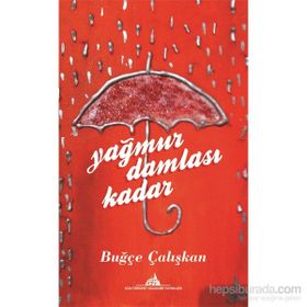 Yağmur Damlası Kadar - Buğçe Çalışkan