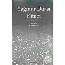 YAĞMUR DUASI KİTABI - M. SABRI KOZ