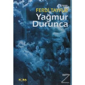 YAĞMUR DURUNCA - FERDI TAYFUR