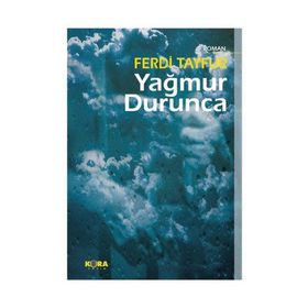 YAĞMUR DURUNCA - FERDI TAYFUR