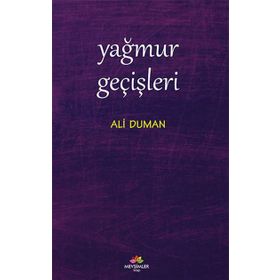 Yağmur Geçişleri - Ali Duman