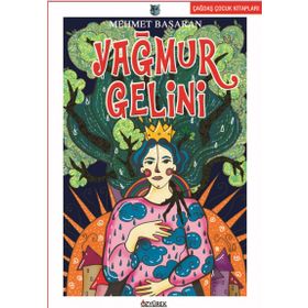 YAĞMUR GELINI - MEHMET BAŞARAN