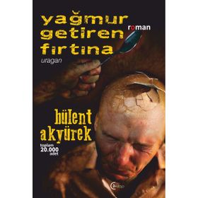 Yağmur Getiren Fırtına - Bülent Akyürek