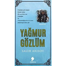 Yağmur Gözlüm - Salih Arısoy