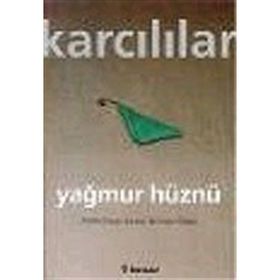 YAĞMUR HÜZNÜ - AHMET KARCILILAR