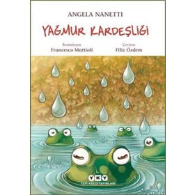 Yağmur Kardeşliği - Angela Nanetti