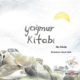 Yağmur Kitabı Güneş Kitabı-Alp Gökalp-Beta Kids Yayınları