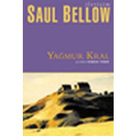 YAĞMUR KRAL - SAUL BELLOW