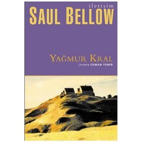 YAĞMUR KRAL - SAUL BELLOW