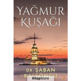 Yağmur Kuşağı - Şaban Kalyoncu