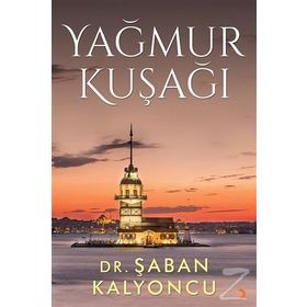 Yağmur Kuşağı - Şaban Kalyoncu