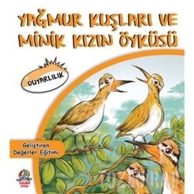 Yağmur Kuşları Ve Minik Kızın Öyküsü - Mahmut Yılmaz