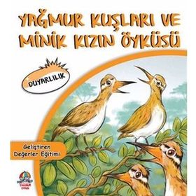 Yağmur Kuşları Ve Minik Kızın Öyküsü - Mahmut Yılmaz