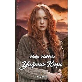 Yağmur Kuşu - Hülya Habbabe