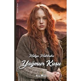 Yağmur Kuşu - Hülya Habbabe