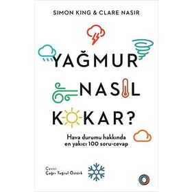 Yağmur Nasıl Kokar? - Simon King Clare Nasir