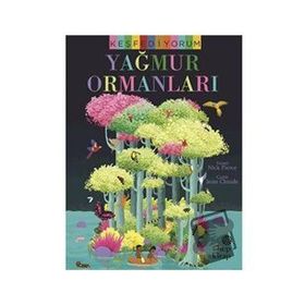 Yağmur Ormanları - Hep Kitap Keşfediyorum