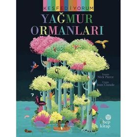 Yağmur Ormanları - Hep Kitap Keşfediyorum