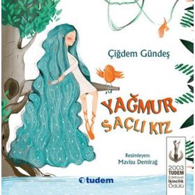 Yağmur Saçlı Kız - Çiğdem Güneş