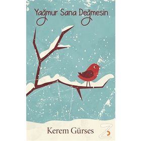 Yağmur Sana Değmesin - Kerem Gürses