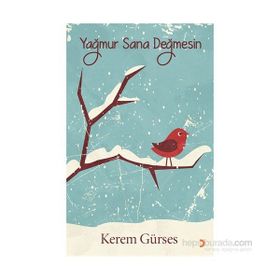 Yağmur Sana Değmesin - Kerem Gürses