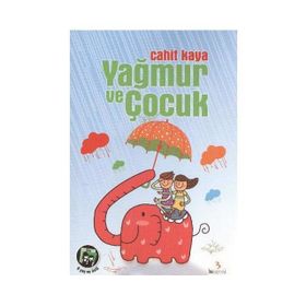 YAĞMUR VE ÇOCUK - CAHIT KAYA