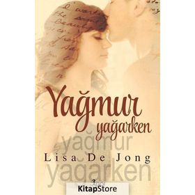 Yağmur Yağarken - Lisa De Jong