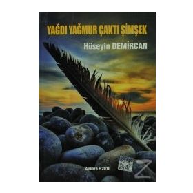 Yağmur Yağdı Çaktı Şimşek - Hüseyin Demircan