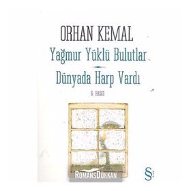 YAĞMUR YÜKLÜ BULUTLAR - ORHAN KEMAL