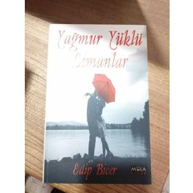 Yağmur Yüklü Limanlar - Edip Biçer