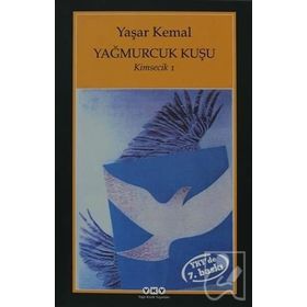 Yağmurcuk Kuşu Kimsecik 1 - Yaşar Kemal