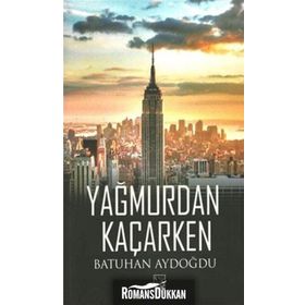 Yağmurdan Kaçarken - Batuhan Aydoğdu
