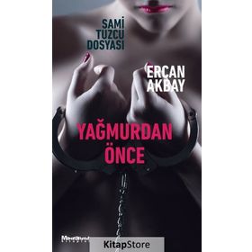 Yağmurdan Önce - Ercan Akbay