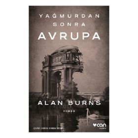 Yağmurdan Sonra Avrupa - Alan Burns