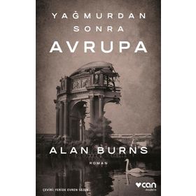 Yağmurdan Sonra Avrupa - Alan Burns