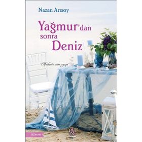 Yağmur’dan Sonra Deniz - Nazan Ansoy