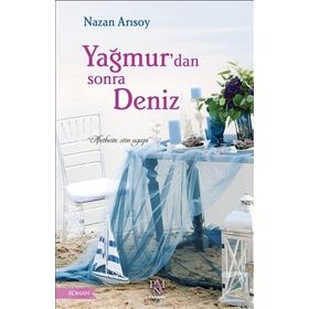 Yağmur’dan Sonra Deniz - Nazan Ansoy