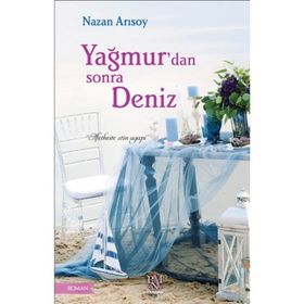 Yağmur’dan Sonra Deniz - Nazan Ansoy