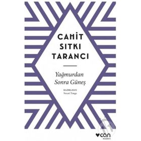 Yağmurdan Sonra Güneş - Cahit Sıtkı Tarancı