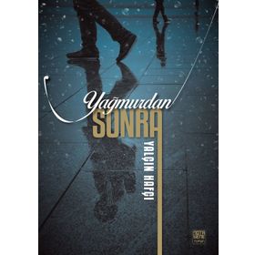 Yağmurdan Sonra - Yalçın Hafçı