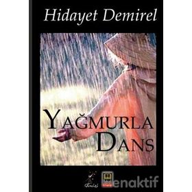 Yağmurla Dans - Hidayet Demirel